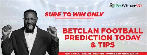 betclan,betclan prediction